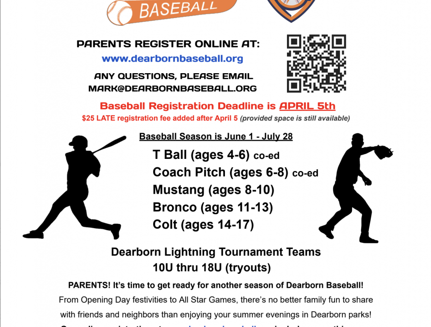 2024 SEASON OF DEARBORN BASEBALL & FAST-PITCH, ALONG WITH MUSTANG FAST-PITCH IS NOW OPEN!